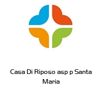 Casa Di Riposo asp p Santa Maria