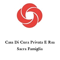 Logo Casa Di Cura Privata E Rsa Sacra Famiglia