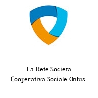 Logo La Rete Societa Cooperativa Sociale Onlus 