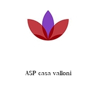 Logo ASP casa valloni