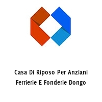 Logo Casa Di Riposo Per Anziani Ferrierie E Fonderie Dongo