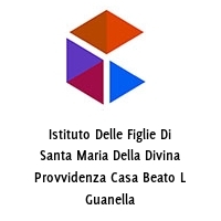 Logo Istituto Delle Figlie Di Santa Maria Della Divina Provvidenza Casa Beato L Guanella