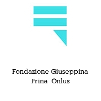 Logo Fondazione Giuseppina Prina  Onlus