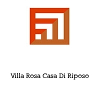 Logo Villa Rosa Casa Di Riposo