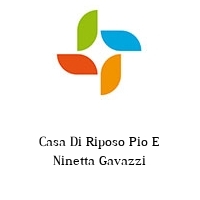 Logo Casa Di Riposo Pio E Ninetta Gavazzi