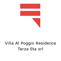 Logo Villa Al Poggio Residence Terza Eta srl