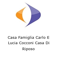 Logo Casa Famiglia Carlo E Lucia Cocconi Casa Di Riposo