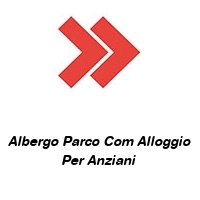 Logo Albergo Parco Com Alloggio Per Anziani 