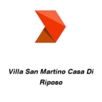 Villa San Martino Casa Di Riposo
