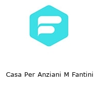 Logo Casa Per Anziani M Fantini