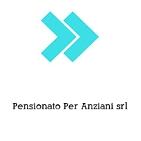 Logo Pensionato Per Anziani srl