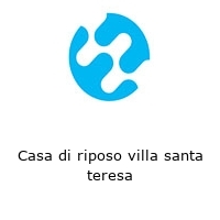 Logo Casa di riposo villa santa teresa