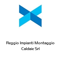 Logo Reggio Impianti Montaggio Caldaie Srl