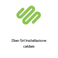 Logo Dian Srl Installazione caldaie