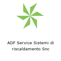 Logo ADF Service Sistemi di riscaldamento Snc