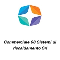 Logo Commerciale 98 Sistemi di riscaldamento Srl