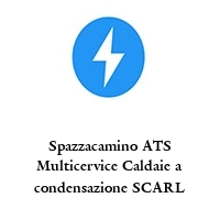 Spazzacamino ATS Multicervice Caldaie a condensazione SCARL