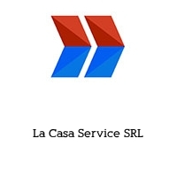 La Casa Service SRL