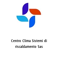 Centro Clima Sistemi di riscaldamento Sas