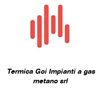 Termica Goi Impianti a gas metano srl