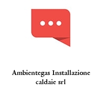 Logo Ambientegas Installazione caldaie srl