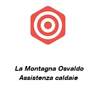 Logo  La Montagna Osvaldo Assistenza caldaie