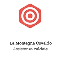  La Montagna Osvaldo Assistenza caldaie