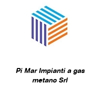 Logo Pi Mar Impianti a gas metano Srl