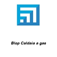 Logo Blop Caldaia a gas