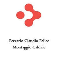 Logo Ferrario Claudio Felice Montaggio Caldaie
