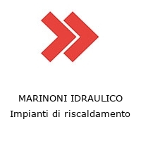 Logo MARINONI IDRAULICO Impianti di riscaldamento