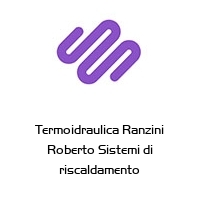 Logo Termoidraulica Ranzini Roberto Sistemi di riscaldamento