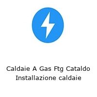Logo Caldaie A Gas Ftg Cataldo Installazione caldaie