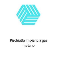 Logo Pischiutta Impianti a gas metano