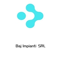 Logo Baj Impianti  SRL