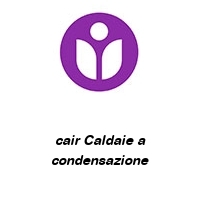 Logo cair Caldaie a condensazione