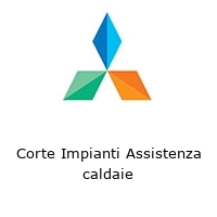 Logo Corte Impianti Assistenza caldaie