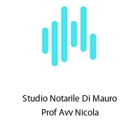 Studio Notarile Di Mauro Prof Avv Nicola