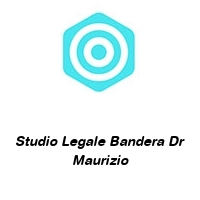 Studio Legale Bandera Dr Maurizio