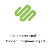 CSP Centro Studi E Progetti Engineering srl