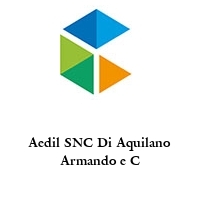 Aedil SNC Di Aquilano Armando e C