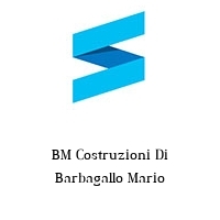 Logo BM Costruzioni Di Barbagallo Mario