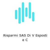 Risparmi SAS Di V Esposti e C