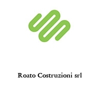 Roato Costruzioni srl