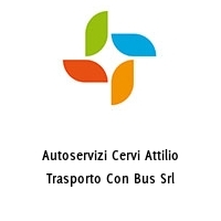 Autoservizi Cervi Attilio Trasporto Con Bus Srl