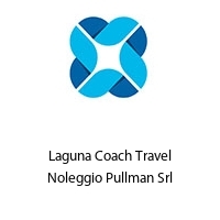 Laguna Coach Travel Noleggio Pullman Srl