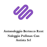 Logo Autonoleggio Bertocco Rent Noleggio Pullman Con Autista Srl