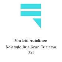 Marletti Autolinee Noleggio Bus Gran Turismo Srl