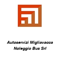 Autoservizi Migliavacca Noleggio Bus Srl