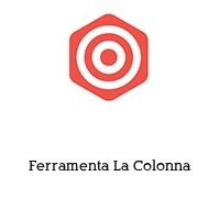 Logo Ferramenta La Colonna